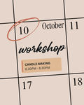 Candle Making Workshop - 10th October