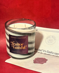 Traitor or Faithful? - 2 Wick 60hr Candle