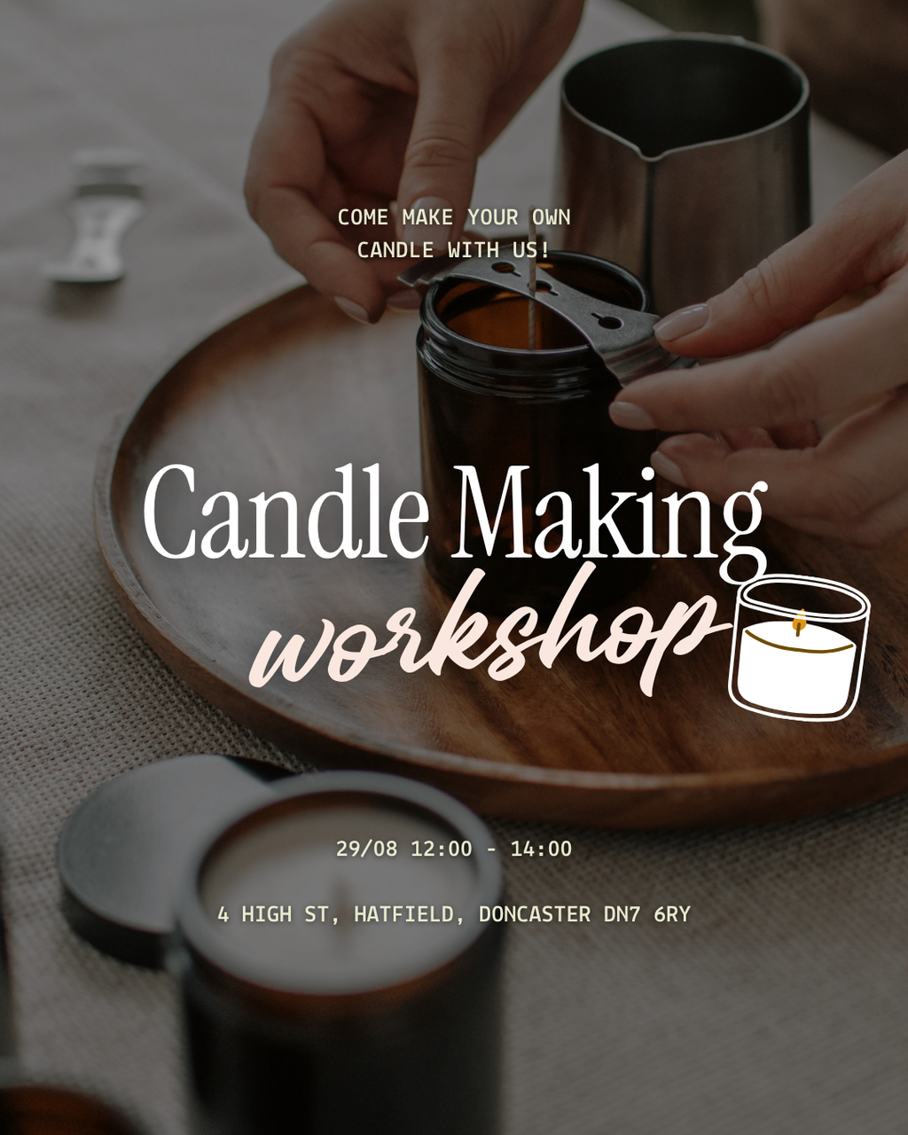 Candle Making Workshop - 29th August