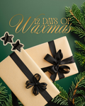 12 DAYS OF WAXMAS